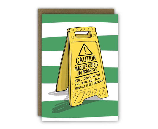 Midlife Crisis Floor Sign Birthday Card