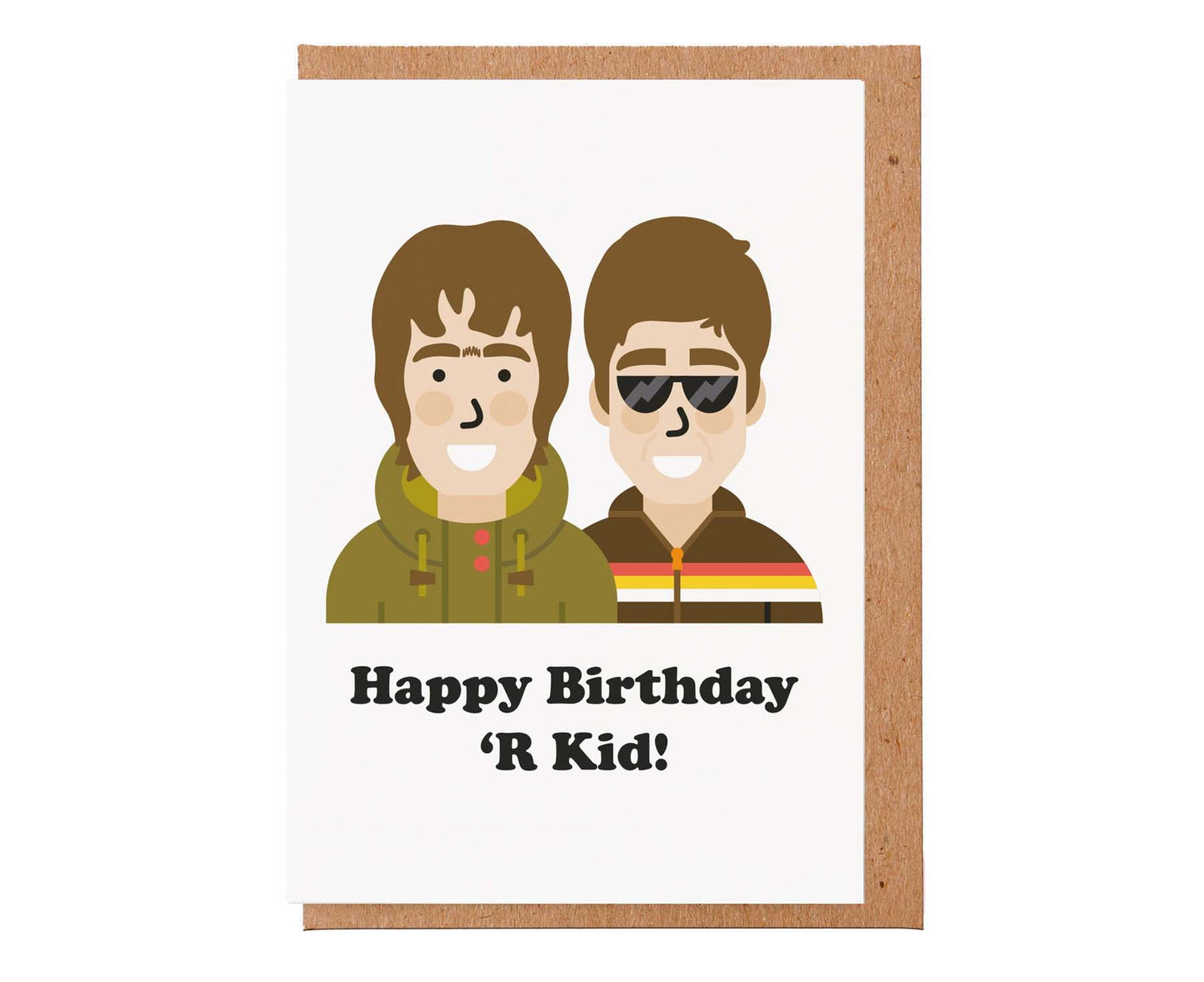 Liam & Noel Gallagher R'Kid Birthday Card