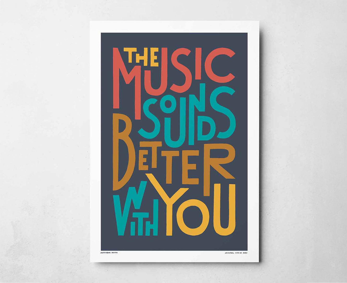 The Music Sounds Better With You Lyrics Print