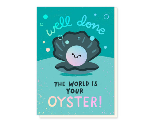 The World Is Your Oyster Holographic Foiled Congratulations Card