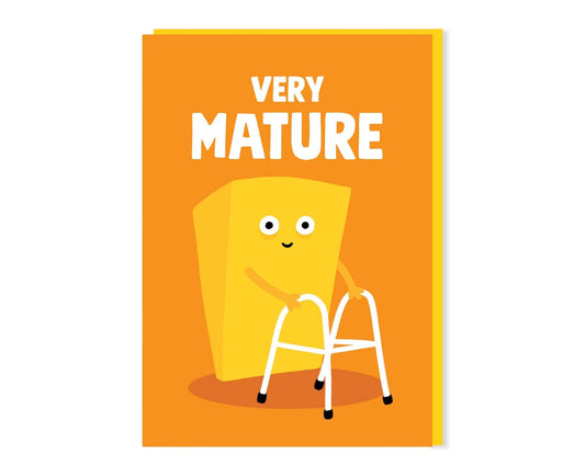 Very Mature Cheese Birthday Card
