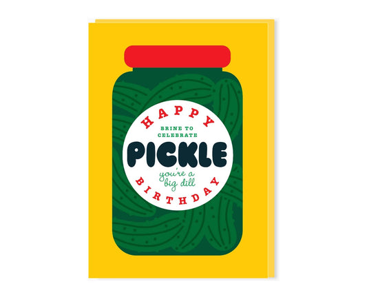 Happy Birthday Pickle Jar Birthday Card