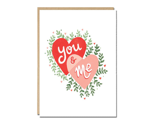 You and Me Hearts and Foliage Valentines Card
