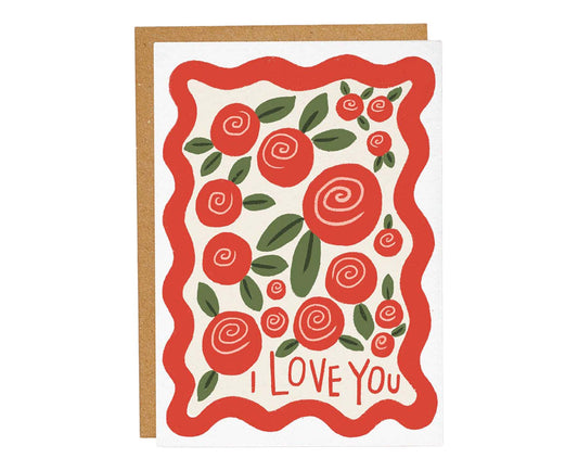 I Love You Red Roses Valentine's / Anniversary Card