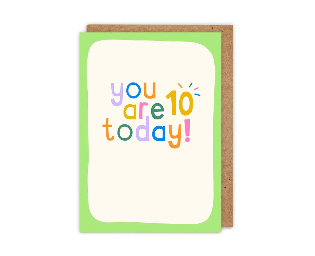 You Are 10 Today! 10th Birthday Card