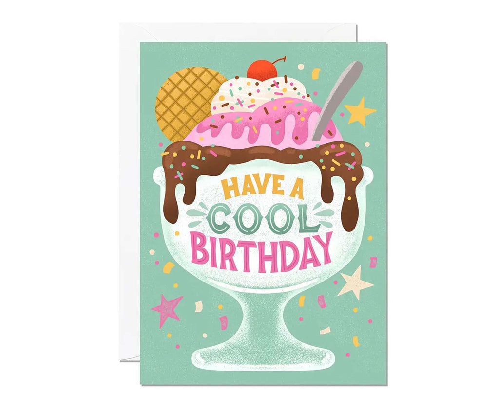 Have A Cool Birthday Ice Cream Birthday Card