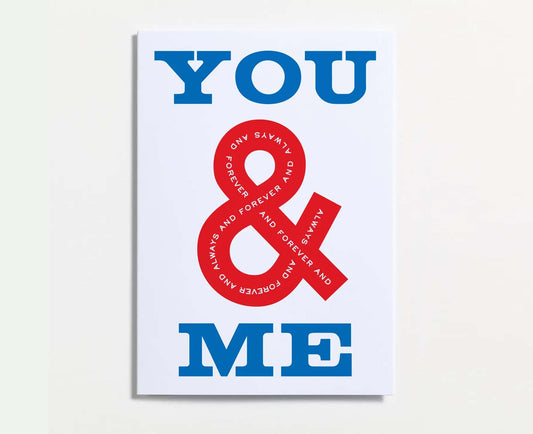 You & Me Always & Forever Valentine's Card