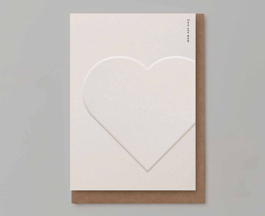 Embossed Love You Mum Card