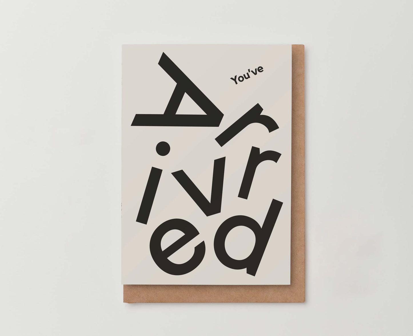 Scandi Type You've Arrived New Baby / Congratulations Card