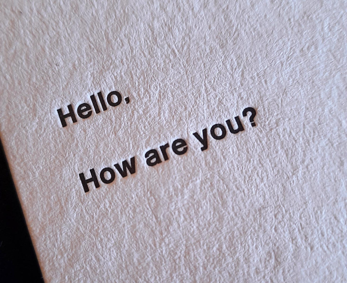 Hello, How Are You Letterpress Card