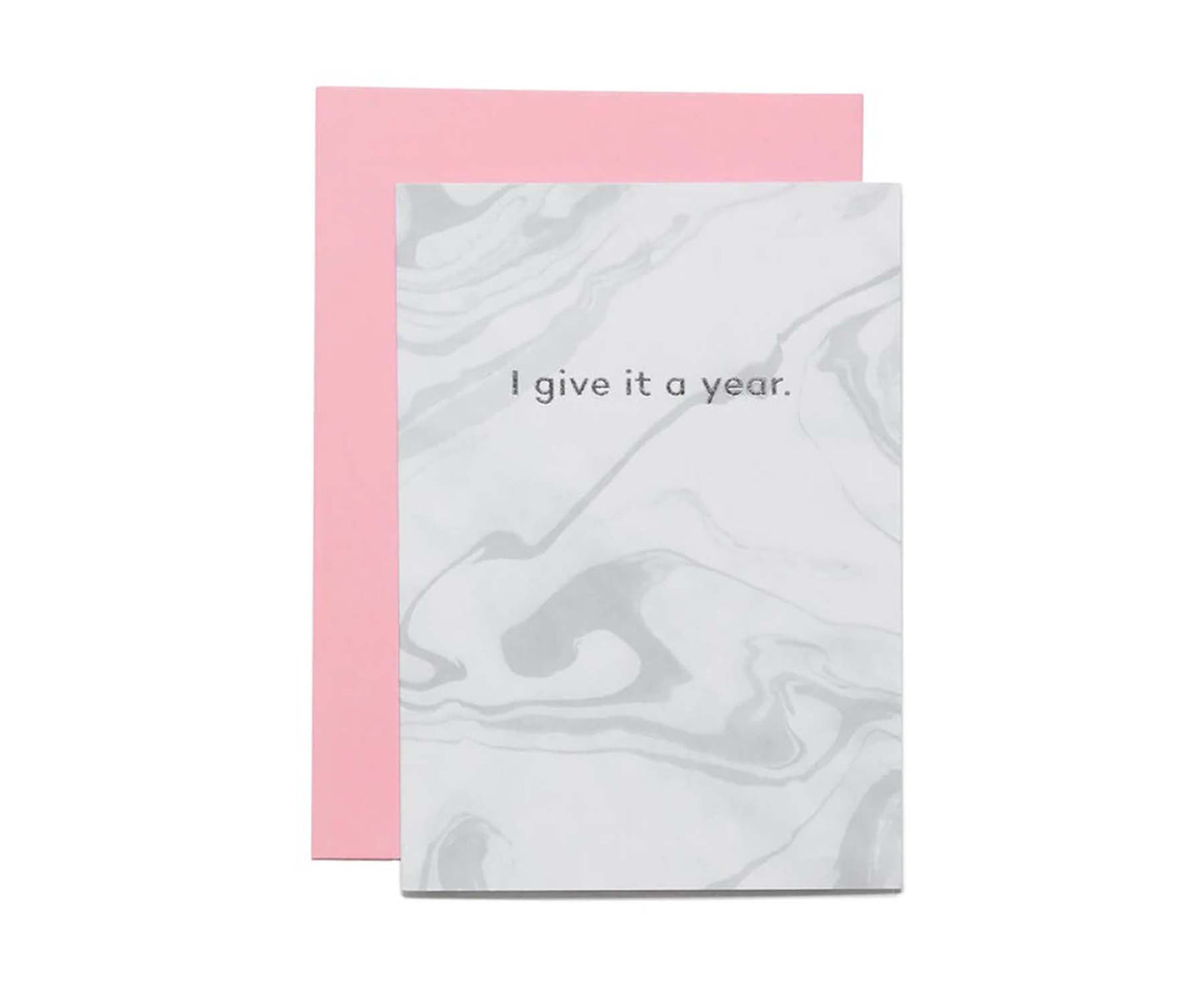 'I Give It A Year' Foiled card