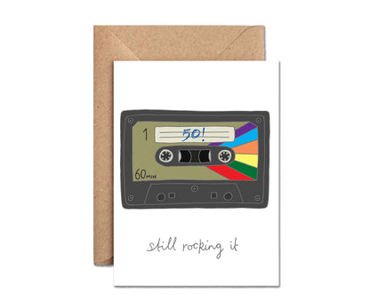 Still Rocking It Cassette 50th Birthday Card