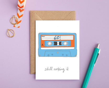 Still Rocking It Cassette 60th Birthday Card