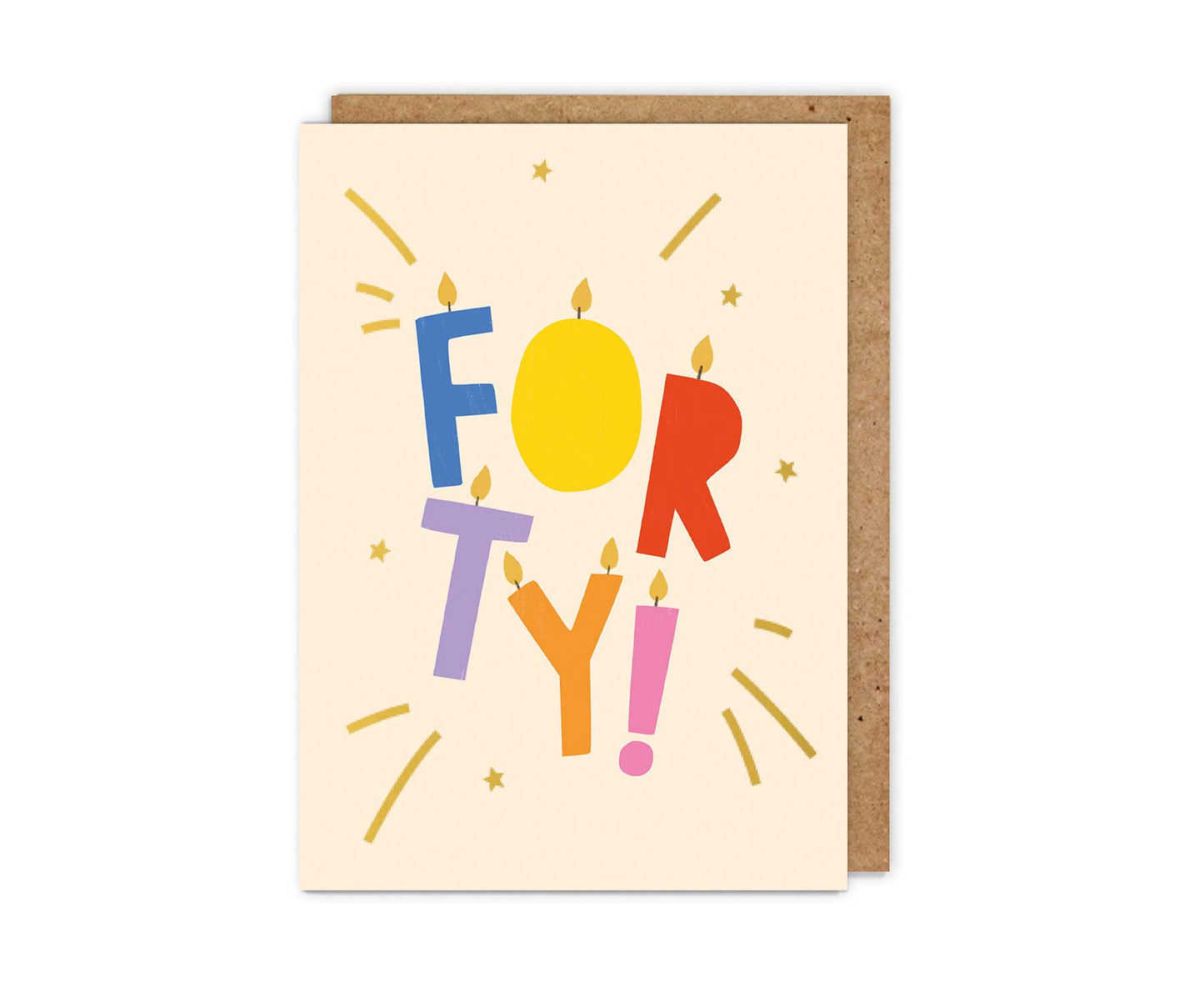 Gold Foiled Forty! Letter Candles Birthday Card