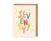 Gold Foiled Seventy! Letter Candles Birthday Card